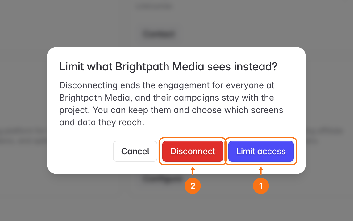 Limit access (1) opens the access panel, Disconnect (2) ends the engagement